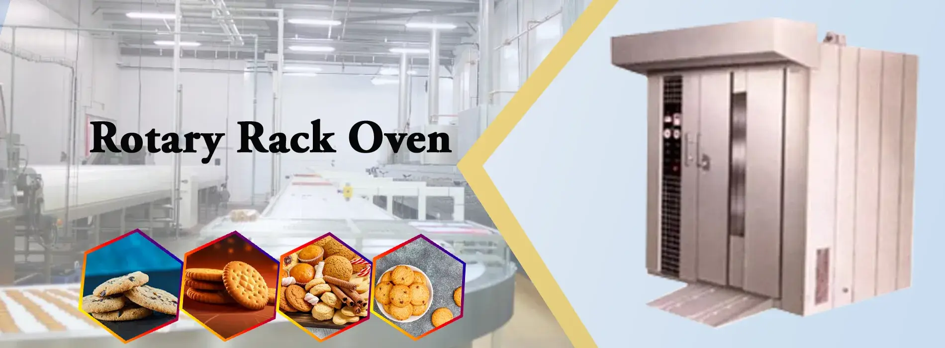 Bakery Machines, Biscuit and Bread Making Machinery, Biscuit Making Machines, Biscuit Mixers, and Pastry Filling Machines, Rotary Rack Ovens, Electric Deck Ovens